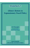 China's Return to Expansionary Fiscal Policy