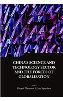 China's Science and Technology Sector and the Forces of Globalisation