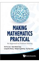 Making Mathematics Practical: An Approach to Problem Solving