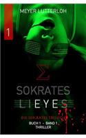 Sokrates Lieyes - Band 1 - Thriller: Die Sokrates Trilogie