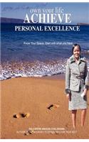 Own your life Achieve personal excellence