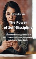 Power of Self-Discipline