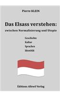 Das Elsass Verstehen