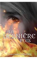 La Derniere Fois