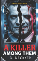 A Killer Among Them