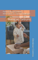 Parent Training Essentials- Interventions for Tantrum Challenges