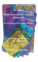 De Quest welke door vele Levens loopt - Roman 10: De Mensheid en de Parallelle Werelden