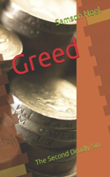 Greed