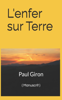 L'Enfer sur Terre
