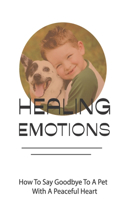 Healing Emotions