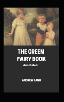 The Green Fairy Book Annotated