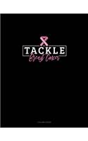 Tackle Breast Cancer: 3 Column Ledger