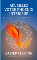 Réveillez Votre Phoenix Intérieur