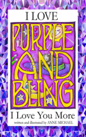 I Love Purple and Bling: I love you more