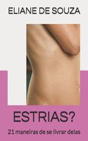 Estrias?