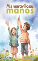 Mis maravillosas manos