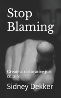 Stop Blaming