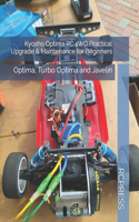 Kyosho Optima RC 4WD Practical Upgrade & Maintenance for Beginners