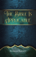 Bible Is Applicable: A Bible Study for Grandchildren