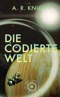 Codiert Welt
