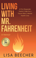 Living with Mr. Fahrenheit
