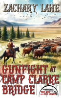 Gunfight at Camp Clarke Bridge