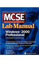 Certification Press MCSE Windows (R) 2000 Professional Lab Manual, Student Edition