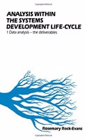 Analysis within the Systems Development Life-cycle: v. 1: (Analysis within the Systems Development Life-cycle)