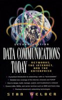 Data Communications Today: Networks, The Internet, and the Enterprise