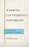 Harmony, Counterpoint, Partimento