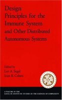 Design Principles for the Immune System and Other Distributed Autonomous Systems