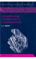 Strengthening Mechanisms in Crystal Plasticity