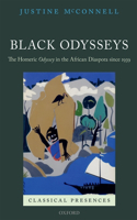 Black Odysseys: The Homeric Odyssey in the African Diaspora Since 1939