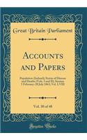 Accounts and Papers, Vol. 30 of 48