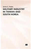 Military Industry in Taiwan and South Korea