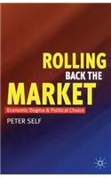 Rolling Back the Market