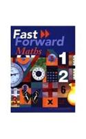 Fast Forward Maths: (Fast Forward English Series)
