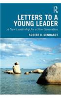 Letters to a Young Leader