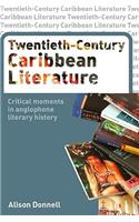 Twentieth-Century Caribbean Literature