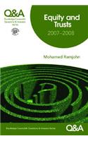 Q&A Equity and Trusts 2007-2008