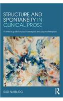 Structure and Spontaneity in Clinical Prose