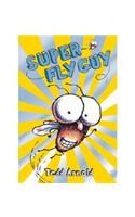 Super Fly Guy