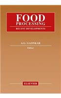 Food Processing: Recent Developments