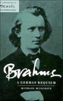 Brahms: A German Requiem