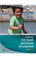 Cambridge Vce Health and Human Development Units 1 and 2 with Student CD-ROM with Student CD-ROM