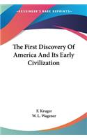 The First Discovery Of America And Its Early Civilization