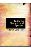 Guide to Chaucer and Spenser: (English)