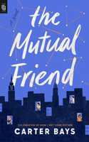 The Mutual Friend