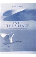 Into the Silence