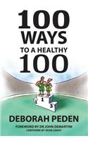 100 Ways to a Healthy 100